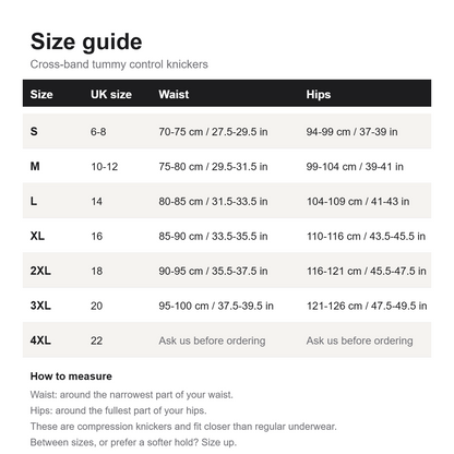Size guide for the cross-band tummy control knickers, sizes S to 4XL with UK sizes, waist and hip measurements